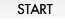 Start